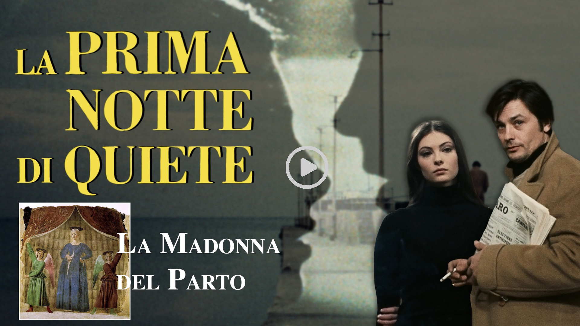 la prima notte di quiete - la madonna del parto